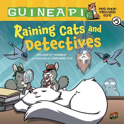 Raining Cats and Detectives