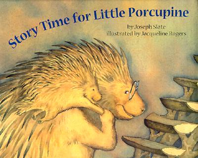 Story Time for Little Porcupine