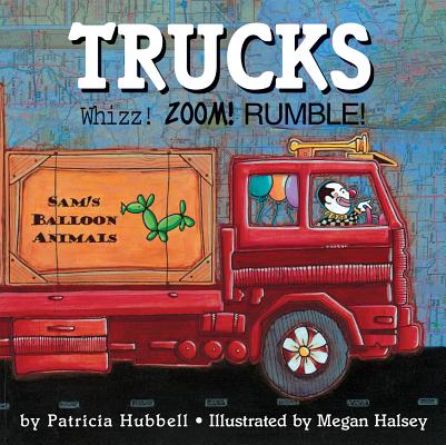 Trucks!: Whizz! Zoom! Rumble!
