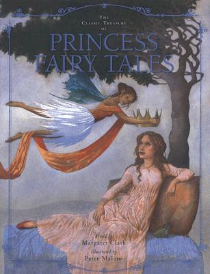 The Classic Treasury of Princess Fairy Tales