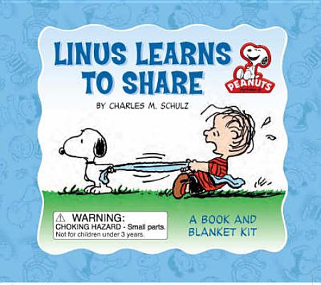 Linus Learns to Share: A Book and Blanket Kit