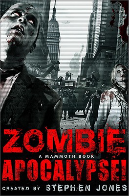 The Mammoth Book of Zombie Apocalypse!