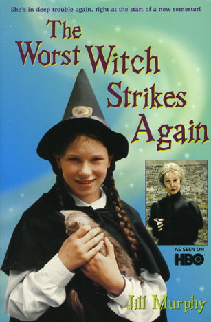 The Worst Witch Strikes Again