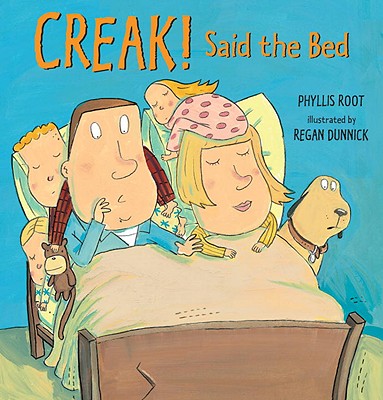 Creak! Said the Bed