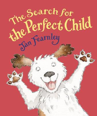 The Search for the Perfect Child