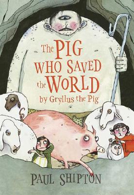 The Pig Who Saved the World