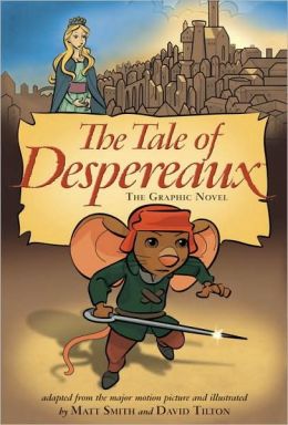 The Tale of Despereaux Movie Tie-In: The Graphic Novel