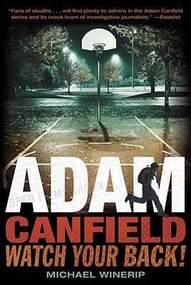 Adam Canfield, Watch Your Back!