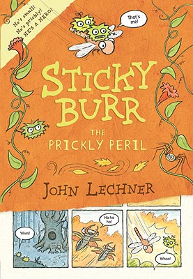 Sticky Burr and the Prickly Peril