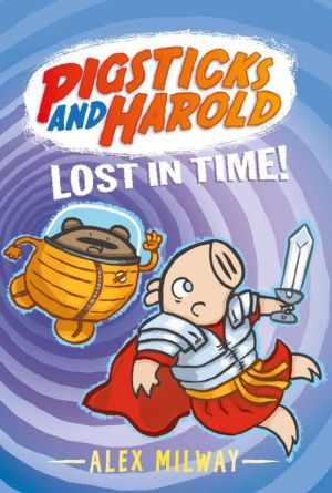 Pigsticks and Harold Lost in Time!