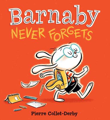 Barnaby Never Forgets