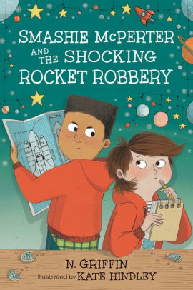 Smashie McPerter and the Mystery of the Shocking Rocket Robbery