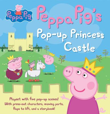 Peppa Pig and the Princess Castle