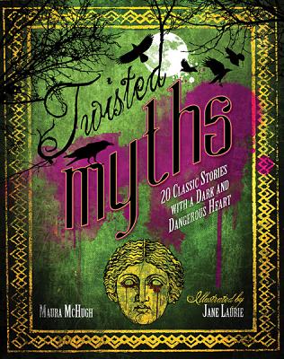 Twisted Myths