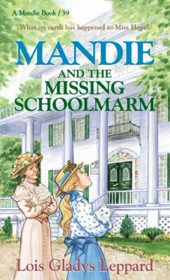 Mandie and the Missing Schoolmarm