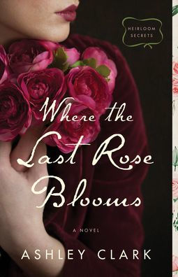 Where the Last Rose Blooms