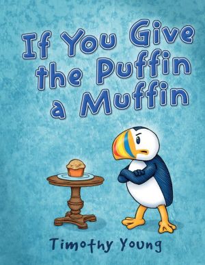 If You Give the Puffin a Muffin