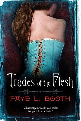 Trades of the Flesh