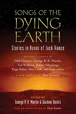 Songs of the Dying Earth