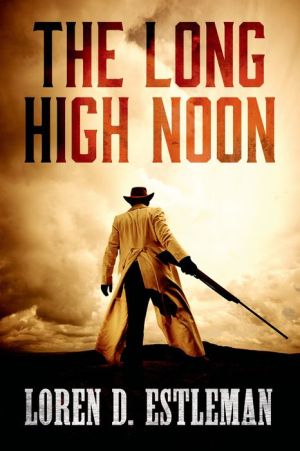 The Long High Noon