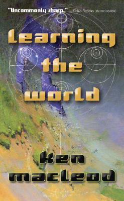 Learning the World: Or, A Scientific Romance