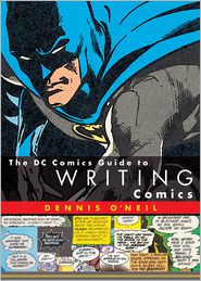 The DC Comics Guide to Writing Comics