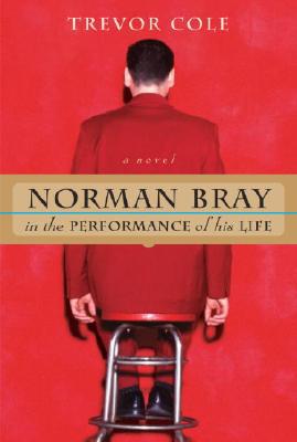 Norman Bray, in the Performance of His Life