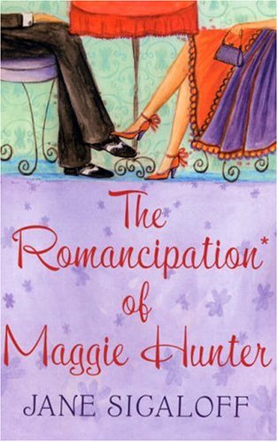 Romancipation of Maggie Hunter