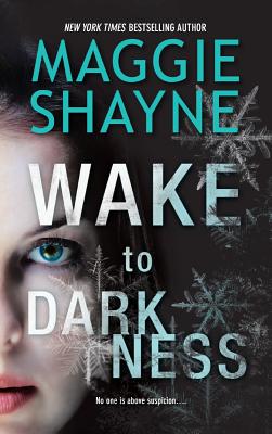 Wake to Darkness