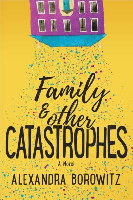 Family and Other Catastrophes