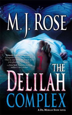 The Delilah Complex