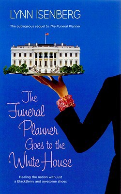 The Funeral Planner Goes To The White House
