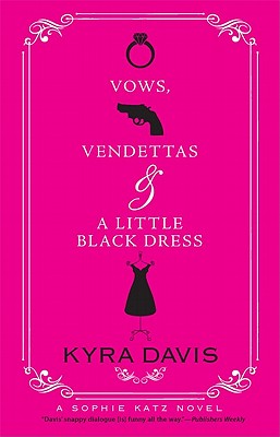 Vows, Vendettas and a Little Black Dress