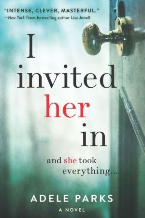 I Invited Her In