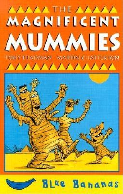 The Magnificent Mummies