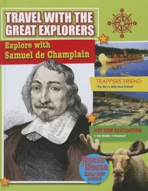 Explore With Samuel De Champlain