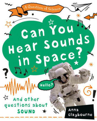 Can You Hear Sounds in Space?
