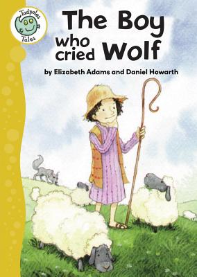 The Boy Who Cried Wolf