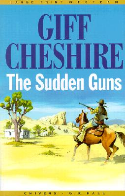 The Sudden Guns
