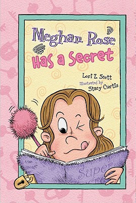 Meghan Rose Has a Secret