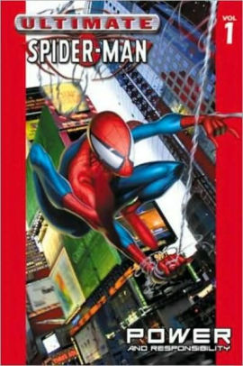 Ultimate Spider-Man, Volume 1: Power and Responsibility