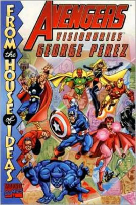 Avengers Legends, Volume 3: George Perez, Book 1