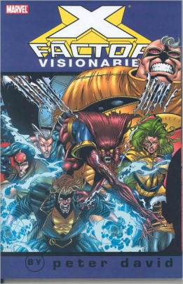 X-Factor Visionaries: Peter David - Volume 4