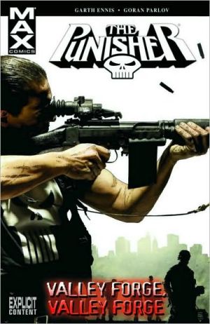 Punisher Max - Volume 10: Valley Forge, Valley Forge