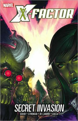 X-Factor - Volume 6: Secret Invasion