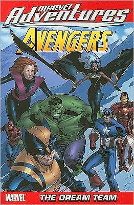 Marvel Adventures The Avengers - Volume 4: The Dream Team