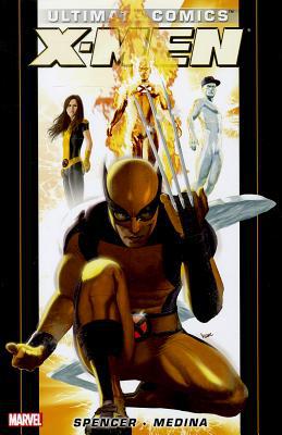 Ultimate Comics X-Men By Nick Spencer - Volume 1