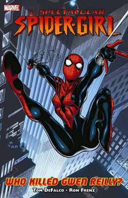 Spectacular Spider-Girl: Who Killed Gwen Reilly?