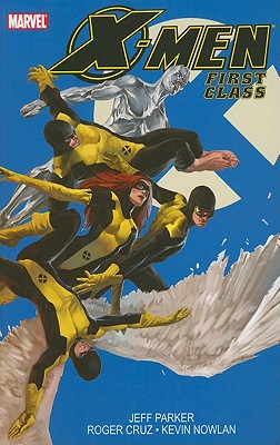 X-Men: First Class, Volume 1