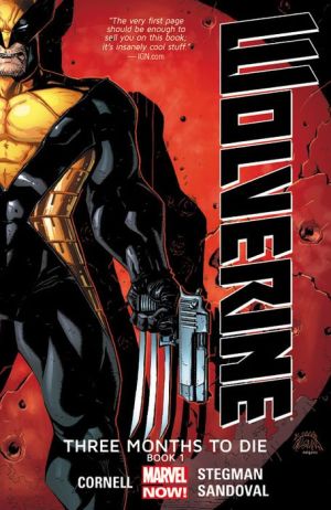 Wolverine: Three Months to Die Book 1